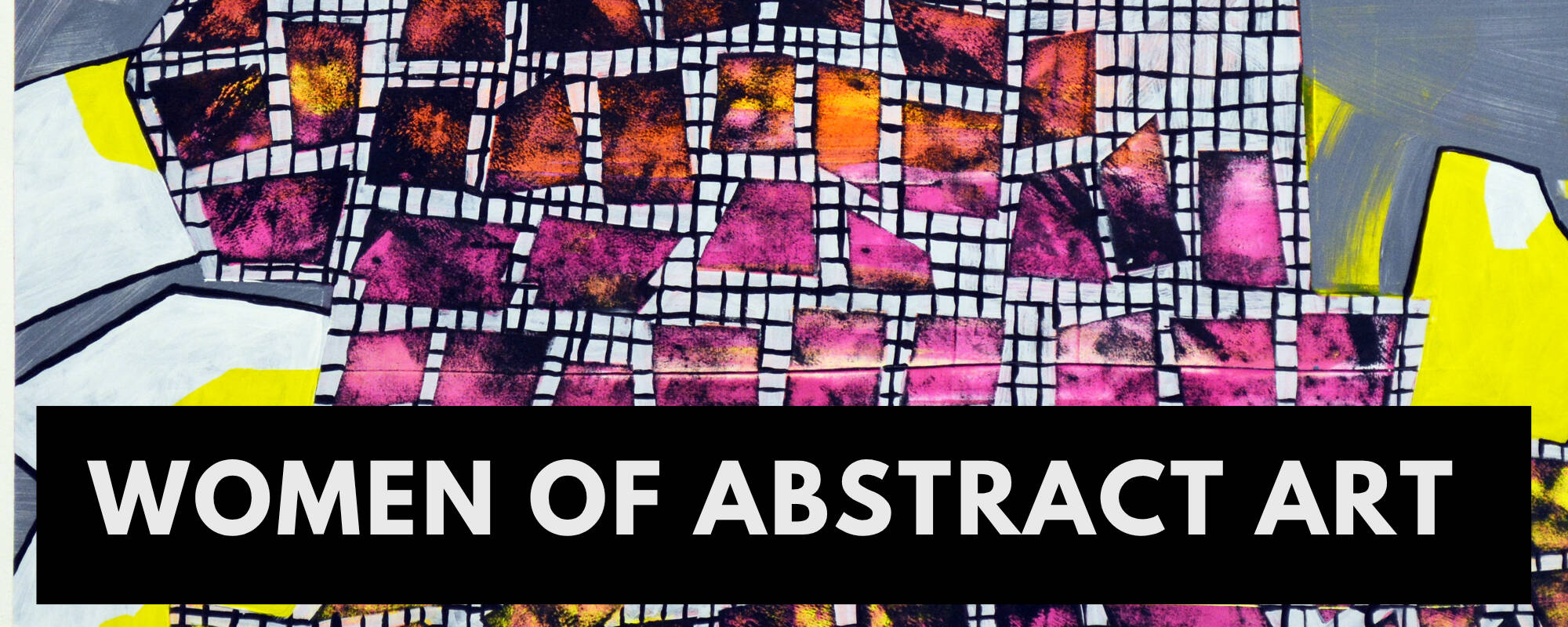 Title image for the blog "Women of Abstract Art"